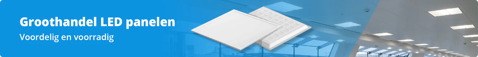 Groothandel LED panelen